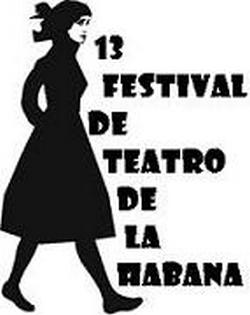 Convocan a XIII Festival de Teatro de La Habana